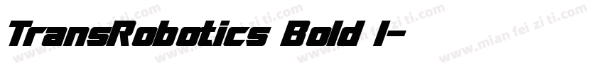 TransRobotics Bold I字体转换